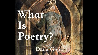 What is Poetry 10 observations about the art  Dana Gioia [upl. by Zetra]