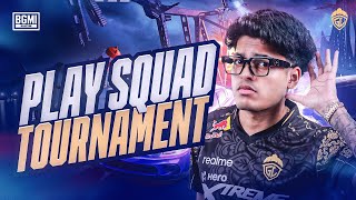 PLAY SQUAD TOURNAMENT  JONATHAN IS BACK  BGMI [upl. by Wystand]