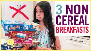 EAT  3 NonCereal Breakfasts Your Kids Can Make [upl. by Serg]