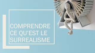 LE SURREALISME  8 minutes pour tout comprendre [upl. by Aalst]