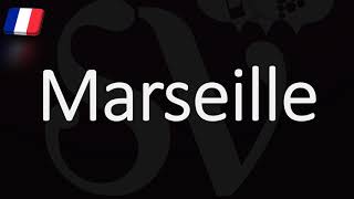 How to Pronounce Marseille French Pronunciation Native Speaker [upl. by Nuyh466]