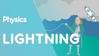 Lightning  Electricity  Physics  FuseSchool [upl. by Ydoow]