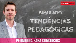 PEDAGOGIA  SIMULADO  TENDÊNCIAS PEDAGÓGICAS [upl. by Nadia615]