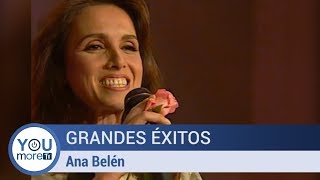 Grandes Éxitos  Ana Belén [upl. by Irrol]