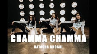 Chamma Chamma by Natasha Bhogal  Fraud Saiyaan  Neha Kakkar [upl. by Dammahum]