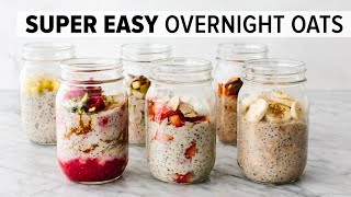 OVERNIGHT OATS  easy healthy breakfast amp 6 flavor ideas [upl. by Ahsratan336]