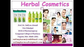 Herbal Cosmetics PartI Pharmacognosy [upl. by Lekram]