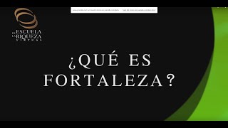 ¿Qué es Fortaleza [upl. by Raynah569]