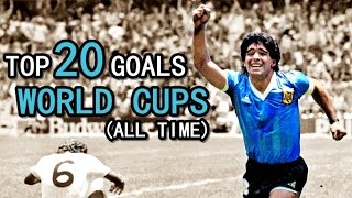 TOP 20 GOALS ● WORLD CUPS [upl. by Latoniah]