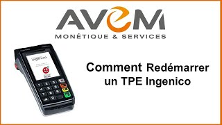 Comment redémarrer un TPE Ingenico [upl. by Ayek3]