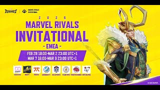 Marvel Rivals Invitational 2025 EMEA Day 4 UTC1） [upl. by Wertheimer]