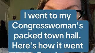 I went to my Congresswomans Town Hall Heres how it went [upl. by Aznaed442]