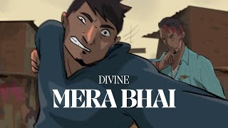 DIVINE  MERA BHAI  Prod by KaranKanchanYT  Official Music Video [upl. by Karlis]