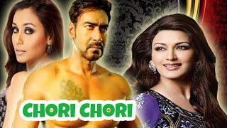 Chori Chori 2003  Ajay DevganRani MukherjeeSonali Bindre  HD Movie [upl. by Ahcatan]