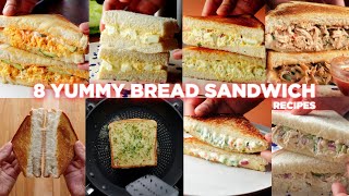 8 Easy Bread Sandwich Recipes [upl. by Nahtonoj244]