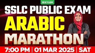 SSLC PUBLIC EXAM ARABIC  MARATHON  Xylem SSLC [upl. by Nnauol740]