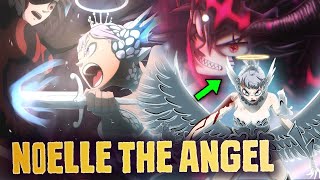 Black Clover REVEALED Gods amp Angels Heres Why Noelle Saint Stage vs Vanica Acier Silvas Death [upl. by Harneen]