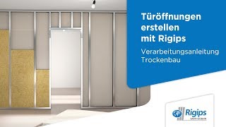 Erstellung von Türöffnungen  Rigips Verarbeitungsanleitung Trockenbau [upl. by Timotheus]