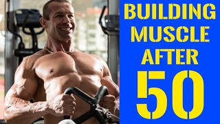 Building Muscle After 50  The Definitive Guide [upl. by Nnaeerb946]